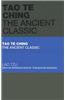 Tao Te Ching: The Ancient Classic