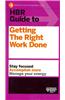 HBR Guide to Getting the Right Work Done