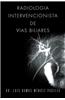 Radiologia Intervencionista de Vias Biliares
