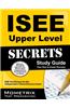 ISEE Upper Level Secrets, Study Guide: ISEE Test Review for the Independent School Entrance Exam