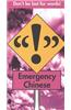 Emergency Chinese