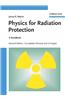 Physics for Radiation Protection: A Handbook