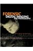 Forensic Digital Imaging and Photography