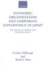 Economic Organizations and Corporate Governance in Japan: The Impact of Formal and Informal Rules