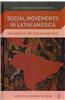 Social Movements in Latin America: Neoliberalism and Popular Resistance
