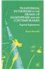 Transversal Enterprises in the Drama of Shakespeare and His Contemporaries: Fugitive Explorations