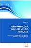 Performance of Wireless Ad Hoc Networks