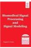 Biomedical Signal Processing And Signal Modeling