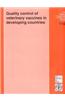 Quality Control of Veterinary Vaccines in Developing Countries