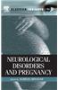 Neurological Disorders and Pregnancy