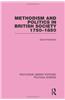 Methodism and Politics in British Society 1750-1850