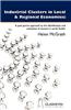 Industrial Clusters in Local and Regional Economies