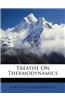 Treatise on Thermodynamics