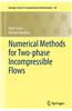 Numerical Methods for Two-phase Incompressible Flows