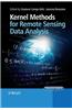 Kernel Methods for Remote Sensing Data Analysis