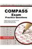 COMPASS Exam Practice Questions: COMPASS Practice Tests & Review for the Computer Adaptive Placement Assessment and Support System