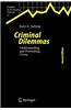 Criminal Dilemmas