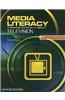 Media Literacy: Thinking Critically about Television