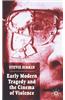Early Modern Tragedy and the Cinema of Violence