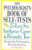 The Psychologist's Book of Self-Tests: 25 Love, Sex, Intelligence, Career, and Personality Tests