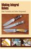 Making Integral Knives