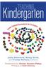 Teaching Kindergarten: Learner-Centered Classrooms for the 21st Century
