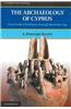 The Archaeology of Cyprus