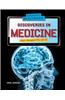 Discoveries in Medicine That Changed the World