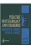 Pediatric Ophthalmology and Strabismus