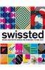 Swissted: Vintage Rock Posters Remixed and Reimagined