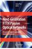 Next-Generation Ftth Passive Optical Networks
