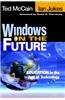 Windows on the Future: Education in the Age of Technology