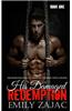 His Damaged Redemption: Book One