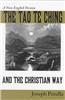 The Tao Te Ching and the Christian Way: A New English Version
