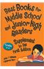 Best Books for Middle School And Junior High Readers, Supplement to the First Edition