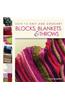 How to Knit and Crochet Blocks, Blankets & Throws