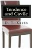 Tendence and Cavile