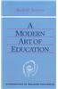 A Modern Art of Education: (Cw 307)