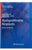 Myeloproliferative Neoplasms: Biology and Therapy