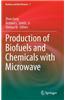 Production of Biofuels and Chemicals with Microwave
