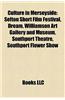 Culture in Merseyside: Culture in Liverpool, Museums in Merseyside, Theatres in Merseyside, Royal Liverpool Philharmonic
