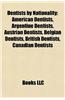 Dentists by Nationality: American Dentists, Argentine Dentists, Austrian Dentists, Belgian Dentists, British Dentists, Canadian Dentists