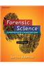Forensic Science: Fundamentals and Investigations