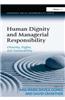 Human Dignity and Managerial Responsibility: Diversity, Rights, and Sustainability