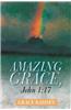 Amazing Grace, John 1: 17
