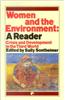 Women and the Environment: A Reader