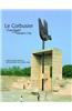 Le Corbusier: Chandigarh and the Modern City