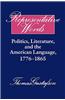 Representative Words: Politics, Literature, and the American Language, 1776 1865