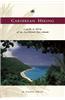 Caribbean Hiking: A Hiking and Walking Guide to Thirty of the Most Popular Islands