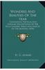 Wonders and Beauties of the Year: Containing Poetical and Popular Descriptions of the Wild Flowers, Birds and Insects of the Months (1878)